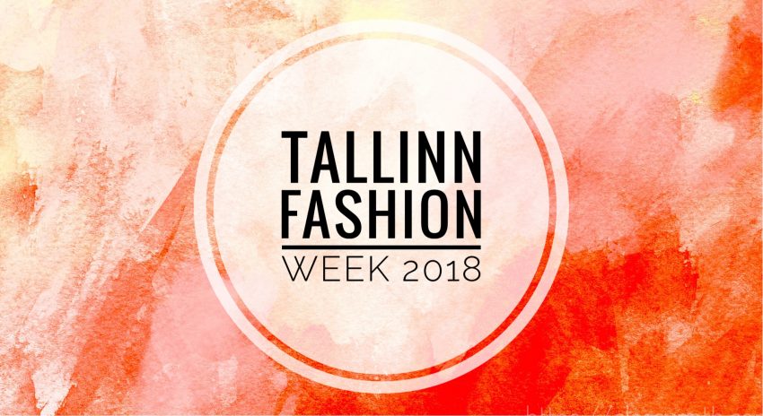 Tallinn Fashion Week 2018